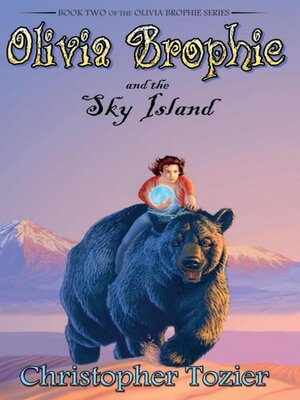 cover image of Olivia Brophie and the Sky Island